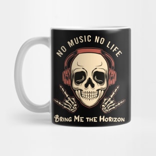 No music no life bring me the horizon Mug